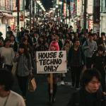 In a crowded Tokyo street scene at night, a person with pink hair holds a sign reading "House & Techno Only" amidst a sea of people. - midnightrebels.com