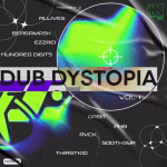 "Dub Dystopia Vol. I" album art featuring featured producers and logo.